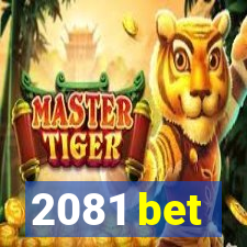 2081 bet